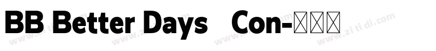 BB Better Days   Con字体转换